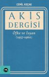 Akis Dergisi: &Ouml;fke ve İsyan (1957-1960)