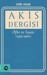 Akis Dergisi: Öfke ve İsyan (1957-1960)