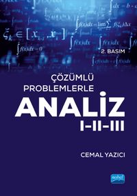 Çözümlü Problemlerle Analiz I-II-III