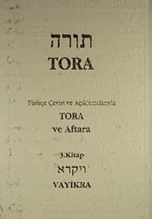 Tora ve Aftara 3 Vayikra / Tevrat Tefsiri III