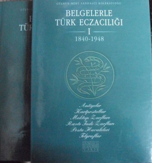 Belgelerle Türk Eczacılığı (1940-1948)-I (1-2)( Antiyeler, Kartpostallar, Mektup zarfları, Reçete İade Zarfları, Posta Havaleleri, Telgraflar, Posta Kartları) (22-A-7)