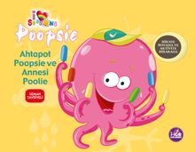 Ahtapot Poopie ve Annesi Poolie