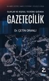 Olaylar ve Kişisel Tecr&uuml;be Işığında Gazetecilik