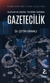Olaylar ve Kişisel Tecrübe Işığında Gazetecilik