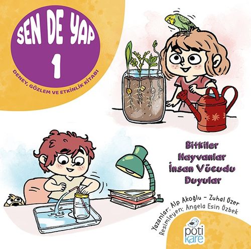 Sen de Yap 1 Deney / Gözlem ve Etkinlik Kitabı