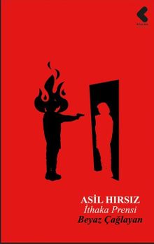 Asil Hırsız / İthaki Prensi