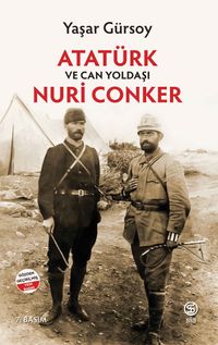 Atatürk Ve Can Yoldaşı Nuri Conker