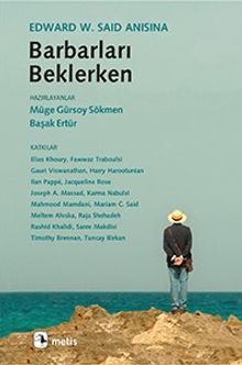 Barbarları Beklerken & Edward W. Said Anısına