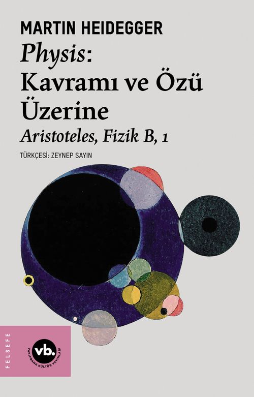 Physis: Kavramı ve Özü Üzerine & Aristoteles, Fizik B, 1