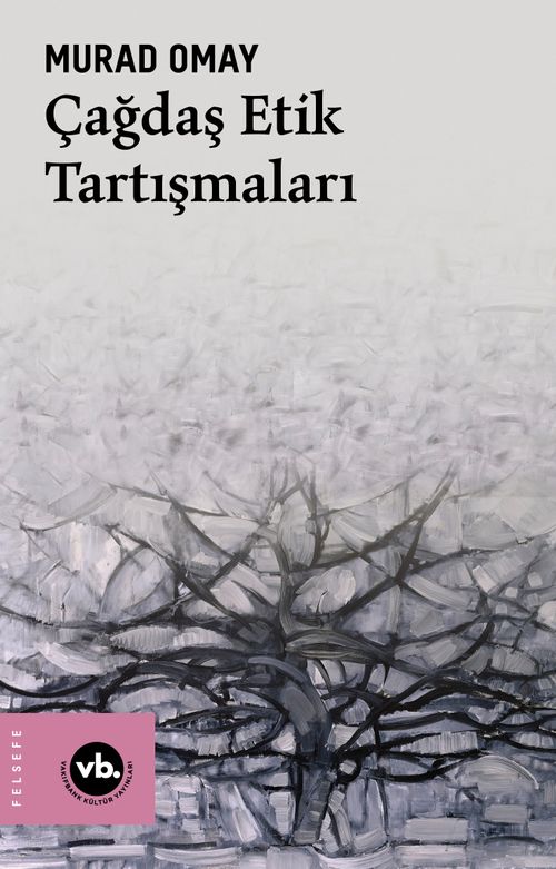 Çağdaş Etik Tartışmaları 