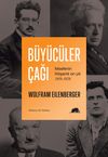 B&uuml;y&uuml;c&uuml;ler &Ccedil;ağı & Felsefenin İhtişamlı On Yılı 1919-1929