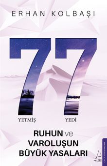 77 & Ruhun ve Varoluşun Büyük Yasaları