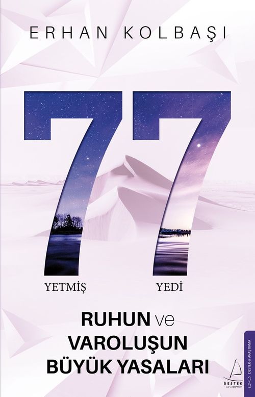 77 & Ruhun ve Varoluşun Büyük Yasaları