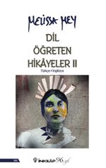 Dil Öğreten Hikayeler 2 (Türkçe - İngilizce)