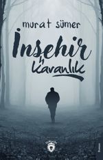 İnşehir & Karanlık