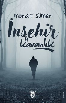 İnşehir & Karanlık