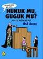 Hukuk mu Guguk mu