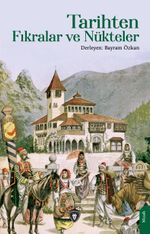Tarihten Fıkralar ve Nükteler