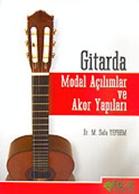 Gitarda Modal Açılımlar ve Akor Yapıları