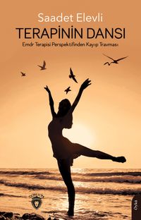 Terapinin Dansı & Emdr Terapisi Perspektifinden Kayıp Travması