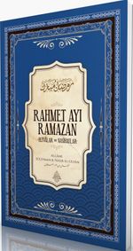 Rahmet Ayı Ramazan & Fetvalar ve Nasihatlar