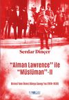 &lsquo;&lsquo;Alman Lawrence&rsquo;&rsquo; ile &lsquo;&lsquo;M&uuml;sl&uuml;man&rsquo;&rsquo; Portreler 2