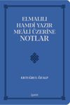 Elmalılı Hamdi Yazır Meali &Uuml;zerine Notlar