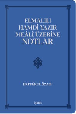 Elmalılı Hamdi Yazır Meali Üzerine Notlar