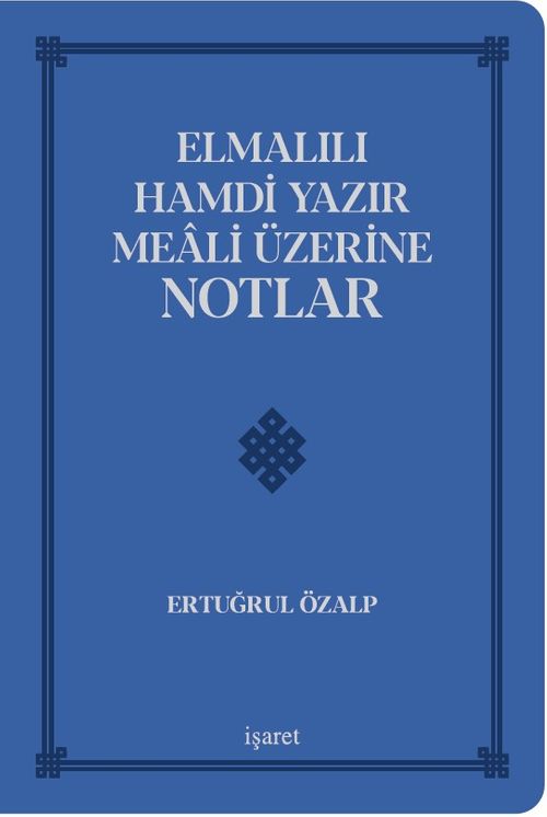 Elmalılı Hamdi Yazır Meali Üzerine Notlar