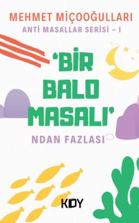 Bir Balo Masalı'ndan Fazlası