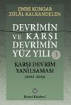 Devrimin ve Karşı Devrimin Y&uuml;z Yılı-3