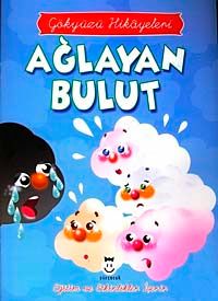 Ağlayan Bulut / Gökyüzü Hikayeleri