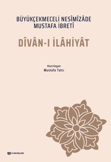 Divan-ı İlahiyat -  Büyükçekmeceli Nesimizade Mustafa İbreti