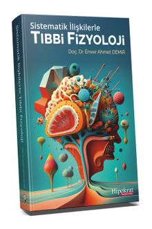 Sistematik İlişkilerle Tıbbi Fizyoloji