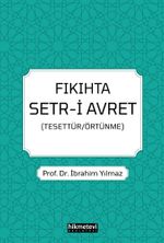 Fıkıhta Setr-i Avret (Tesettür / Örtünme)