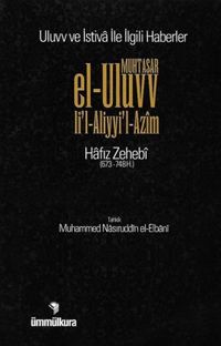 Muhtasar el-Uluvv li l-Aliyyi l-Azim / Uluvv ve İstiva ile İlgili Haberler