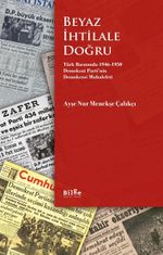 Beyaz İhtilale Doğru