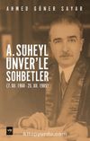 A.Süheyl Ünver’le Sohbetler & (7. XII. 1968 - 25. XII. 1985)