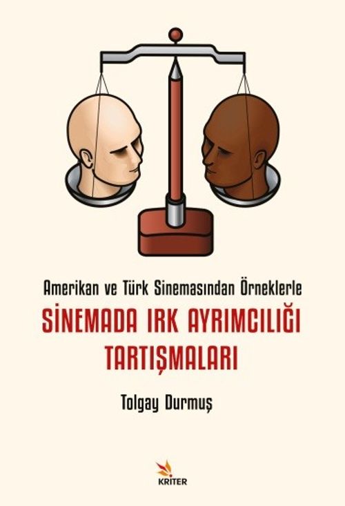 Sinemada Irk Ayrımcılığı Tartışmaları & Amerikan ve Türk Sinemasından Örneklerle