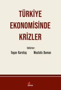 Türkiye Ekonomisinde Krizler