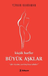 Küçük Harfler Büyük Aşklar 