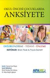 Okul &Ouml;ncesi &Ccedil;ocuklarda Anksiyete