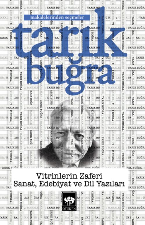 Vitrinlerin Zaferi & Sanat, Edebiyat ve Dil Yazıları