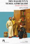 İbn Haldun'un Temel Görüşleri & Mukaddime Okuma Kılavuzu