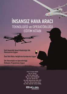 İnsansız Hava Aracı Teknolojisi  ve Operatörlüğü Eğitim Kitabı