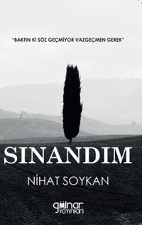 Sınandım