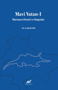 Mavi Vatan 1 & Marmara Denizi ve Boğazlar