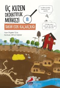 Üç Kuzen Dedektiflik Merkezi 8 / Tarihi Eser Kaçakçılığı