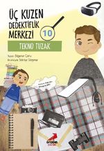 Üç Kuzen Dedektiflik Merkezi 10 / Tekno Tuzak
