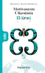 Motivasyon Ülkesinin 33 Kenti 